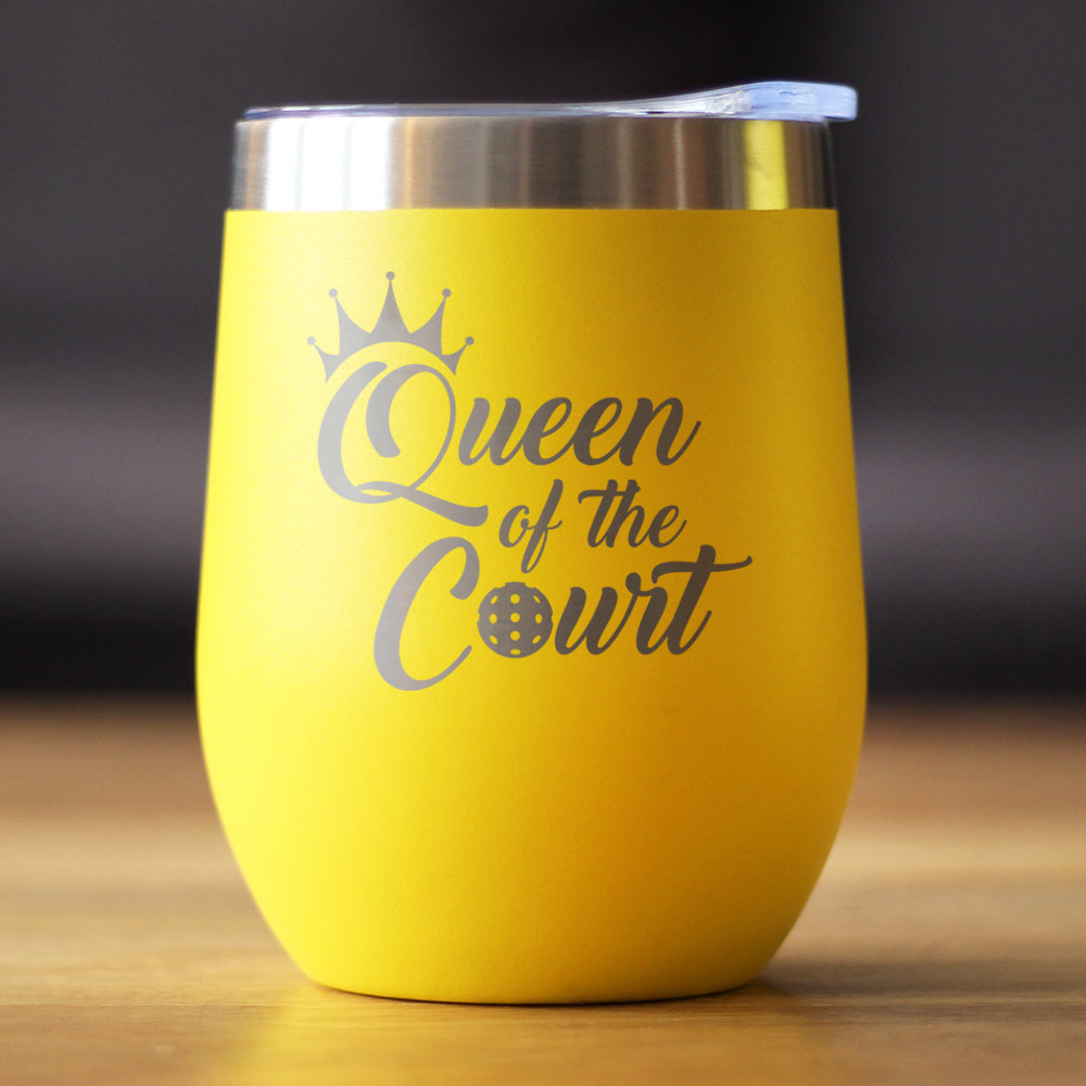 Queen Of The Court - Wine Tumbler Glass with Sliding Lid - Stainless Steel Travel Mug - Pickleball Gifts for Women
