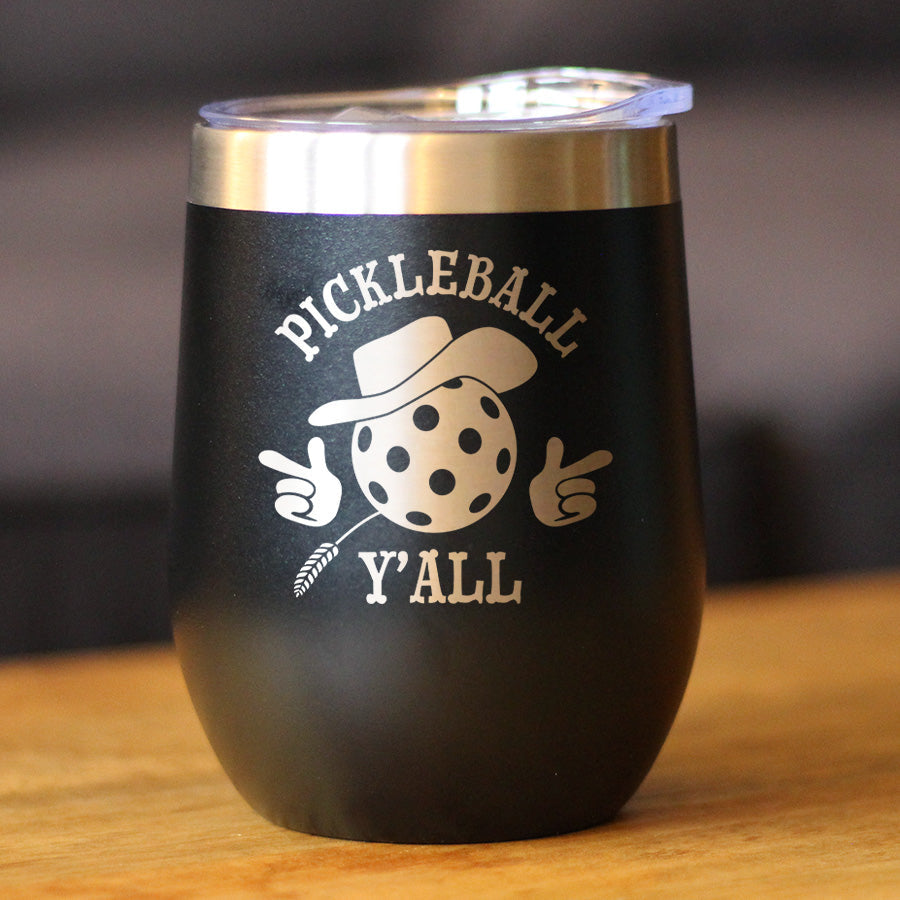 Funny Pickleball Gifts Insulated Wine Tumbler with Sliding Lid Pickleball Y'all 12oz Stainless Steel Tumbler