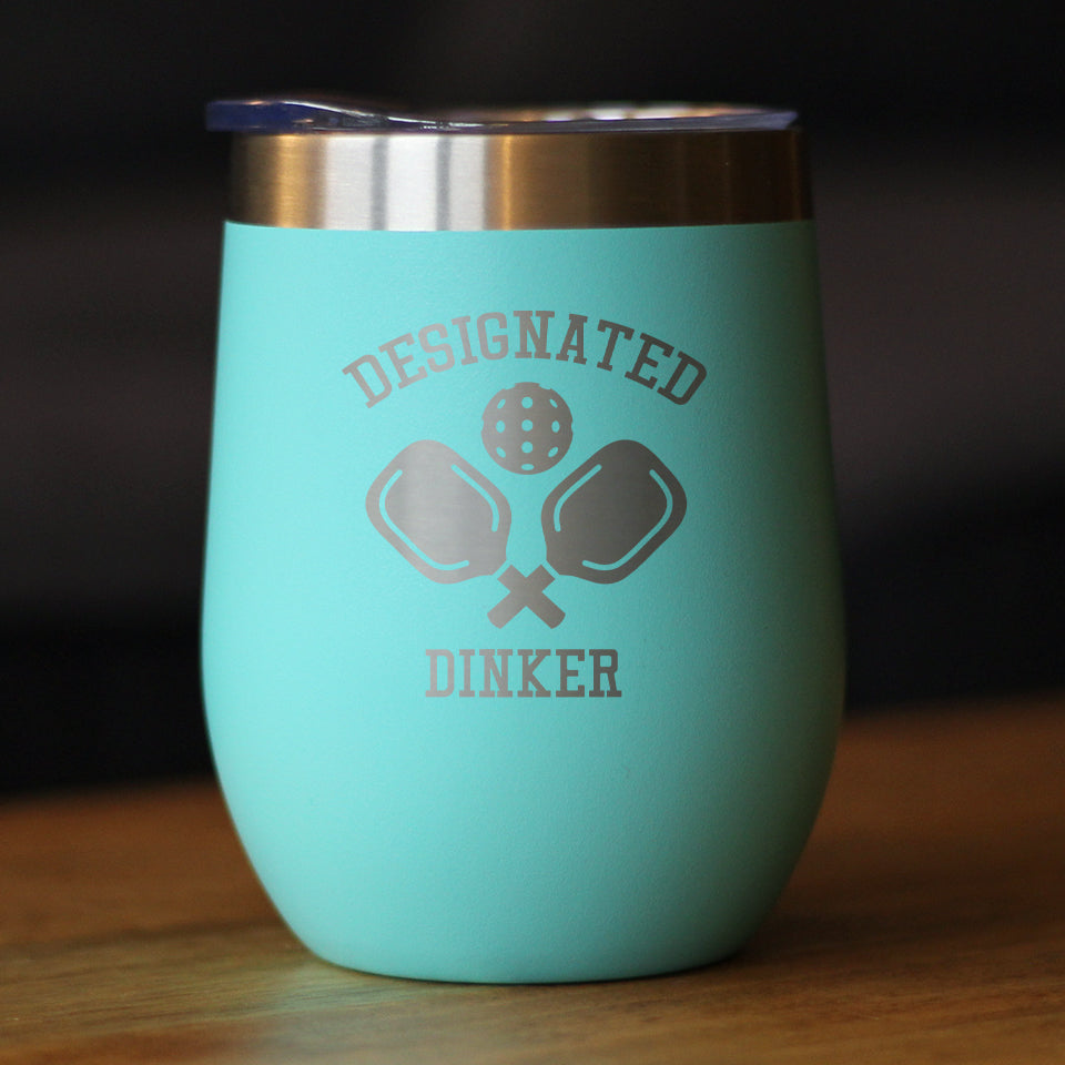 Designated Dinker - Wine Tumbler Glass with Sliding Lid - Stainless Steel Insulated Mug - Funny Pickleball Themed Gifts and Decor